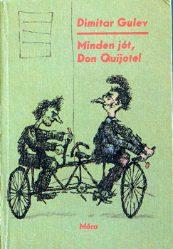 Minden jt, Don Quijote!