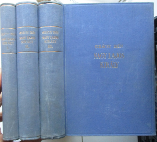 Nagy Lajos kir�ly I-III.