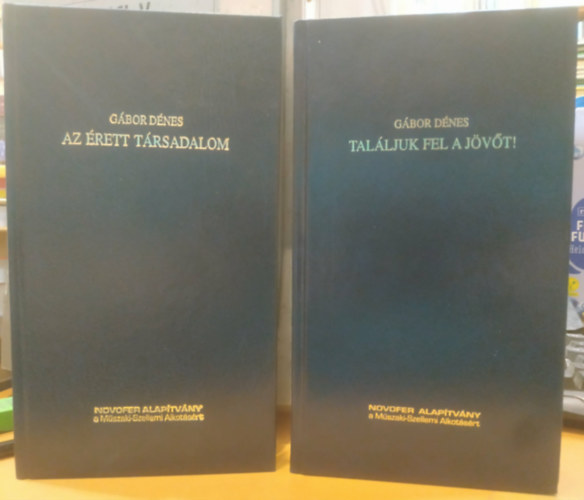2 db G�bor D�nes: Az �rett t�rsadalom + Tal�ljuk fel a j�v�t!