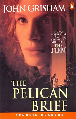The Pelican Brief (Penguin Readers 5.)