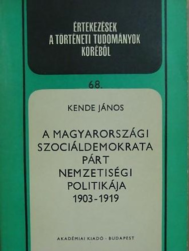 A magyarorszgi Szocildemokrata Prt nemzetisgi politikja 1903-1919