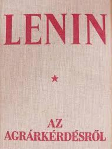 Lenin - Az agrrkrdsrl I-II.