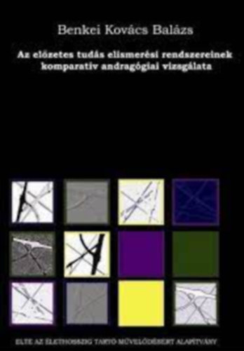 Az el�zetes tud�s elismer�si rendszereinek komparat�v andrag�giai vizsg�lata