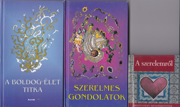 A szerelemr�l + Szerelmes gondolatok + A boldog �let titka