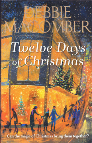 Debbie Macomber - Twelve Days of Christmas