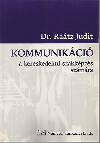 Dr. Ratz Judit - Kommunikci a kereskedelmi szakkpzs szmra
