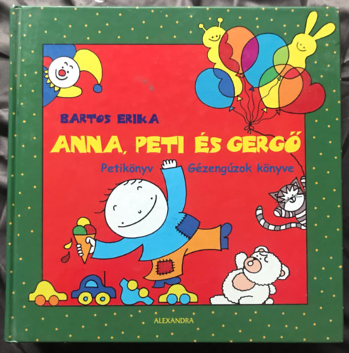 Anna, Peti �s Gerg� - Petik�nyv (G�zeng�zok k�nyve)