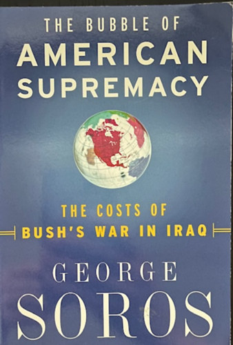 The Bubble of American Supremacy