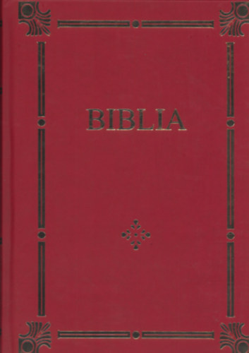 Csal�di Biblia- �-�s �jsz�vets�gi szent�r�s