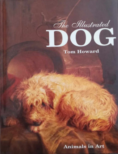 Tom Howard - The Illustrated Dog