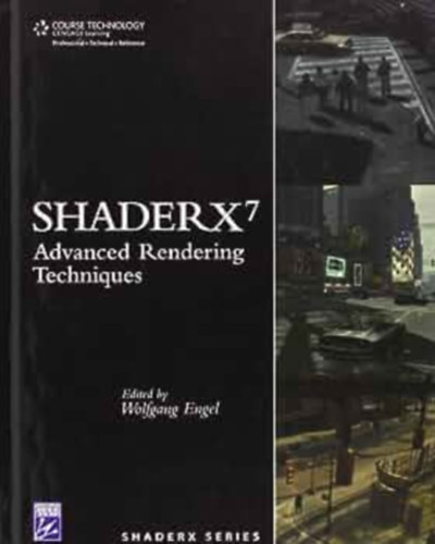Wofgang Engel - Shaderx7 - Advanced Rendering Techniques