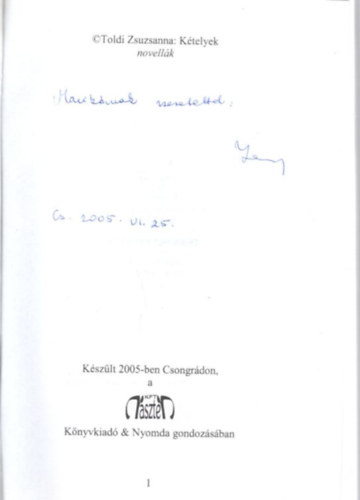Ktelyek - dediklt
