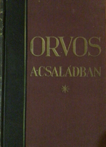 Orvos a csal�dban IV.
