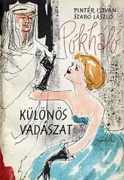 Pintr Istvn-Szab Lszl - Klns vadszat-Pkhl