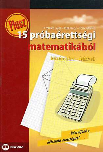 15 prbarettsgi matematikbl - Kzpszint, rsbeli