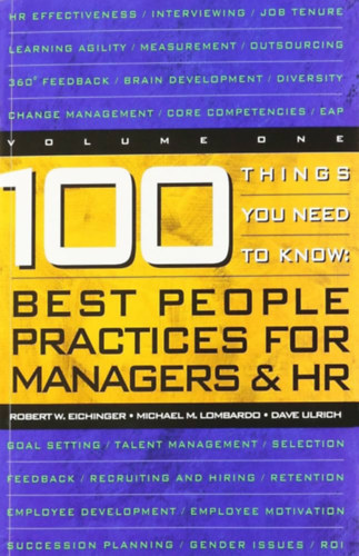 100 Things You Need to Know: Best People Practices for Managers & HR (Volume 1)