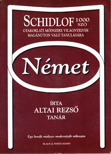 A nmet nyelv megtanulsa 1000 sz segtsgvel (Schildof gyakorlati mdszere)