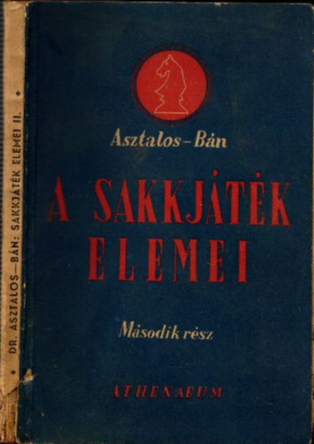 A sakkjtk elemei II. (1. kiads)