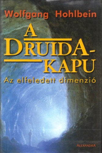 A Druida-kapu - Az elfeledett dimenzi