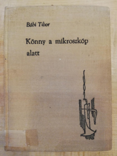 K�nny a mikroszk�p alatt