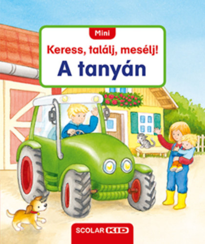Mini Keress, tallj, meslj! - A tanyn