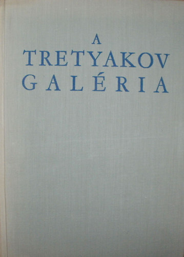A Tretyakov Galria