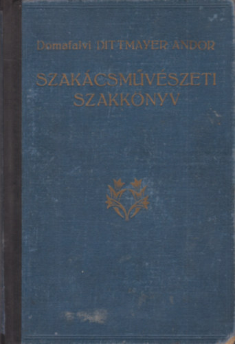 Szak�csm�v�szeti szakk�nyv (I. kiad�s)