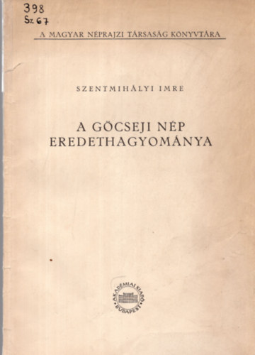 A gcseji np eredethagyomnya (A Magyar Nprajzi Trsasg knyvtra)
