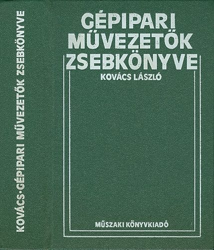Kovcs Lszl - Gpipari mvezetk zsebknyve