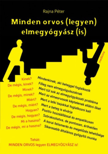 Minden orvos (legyen) elmegy�gy�sz (is)