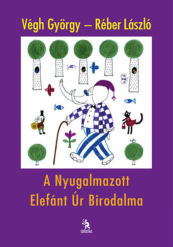 A Nyugalmazott Elef�nt �r Birodalma