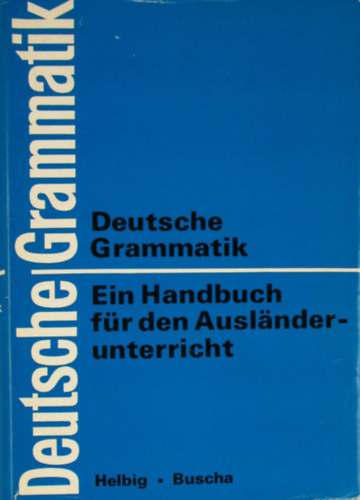 Deutsche Grammatik: Ein Handbuch fr den Auslnderunterricht