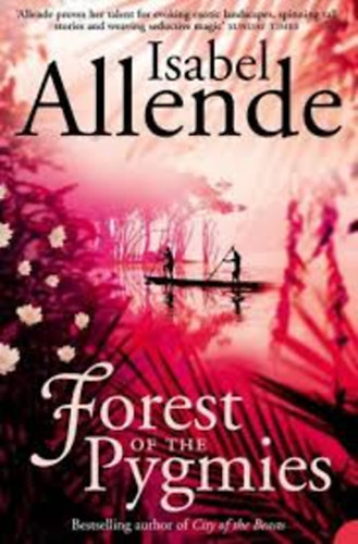 Isabel Allende - Forest of the Pygmies