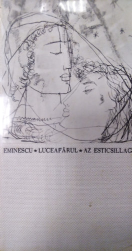 Luceaf�rul - Az Esticsillag ( K�tnyelv� )