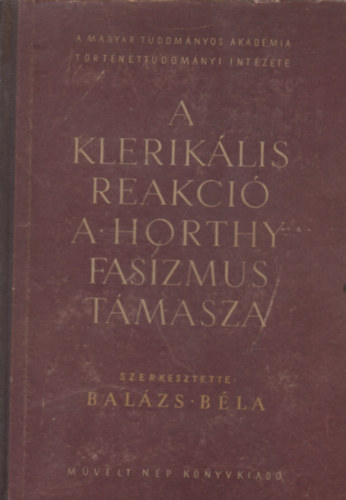 A kleriklis reakci a Horthy-fasizmus tmasza - I.(1919-1930)