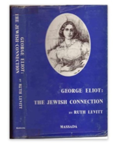 George Eliot: The Jewish Connection