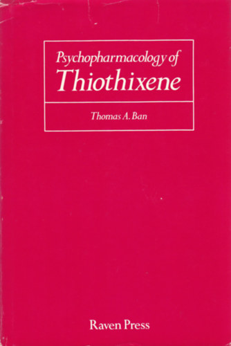 Psychopharmacology of Thiothixene