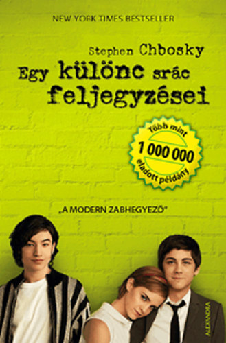 Stephen Chbosky - Egy klnc src feljegyzsei