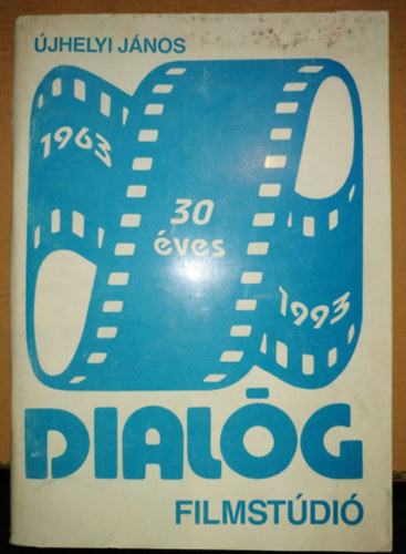 jhelyi Jnos - 30 ves dialg filmstdi 1963-1993