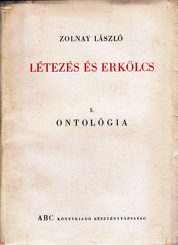 Ltezs s erklcs I: Ontolgia