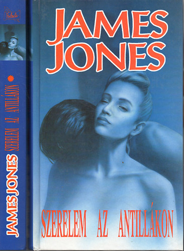 James Jones - Szerelem az Antillkon I-II.