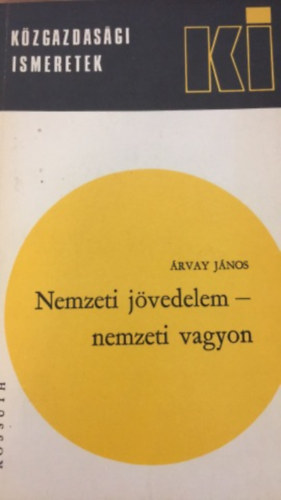 Nmzeti jvedelem- nemzeti vagyon- Kzigazgatsi ismeretek