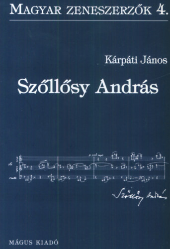 Szllsy Andrs (Magyar zeneszerzk 4.)