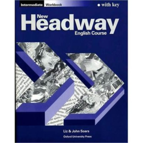 John & Liz Soars - New Headway English Course - Intermediate  Workbook- With key