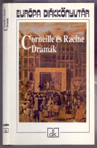 Dr�m�k (Corneille �s Racine)