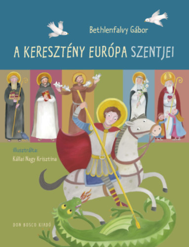 A keresztny Eurpa szentjei