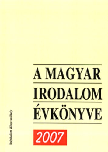 A magyar irodalom vknyve 2007