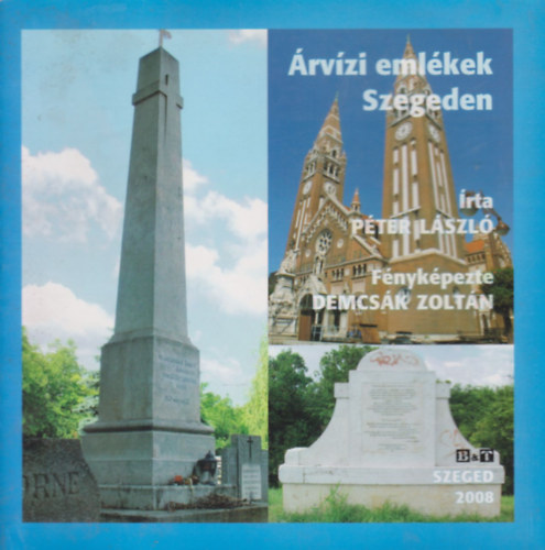 �rv�zi eml�kek Szegeden