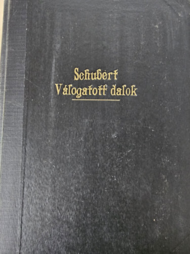 Schubert v�logatott dalok