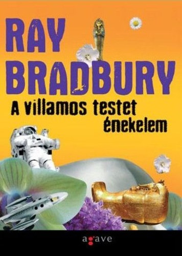 Ray Bradbury - A villamos testet nekelem